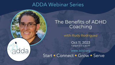 The Benefits of ADHD Coaching with Rudy Rodriguez