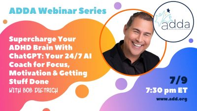 Supercharge Your ADHD Brain With ChatGPT: Your 24/7 AI Coach for Focus, Motivation & Getting Stuff Done with Bob Dietrich