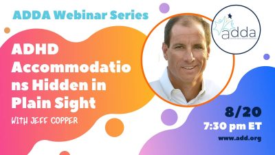 ADHD Accommodations Hidden in Plain Sight with Jeff Copper