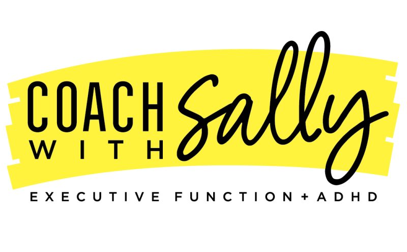 Coach with Sally – ADHD and EF Life Coaching